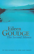 The Second Silence - Goudge, Eileen