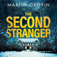 The Second Stranger: One detective. One murderer. But which is which?