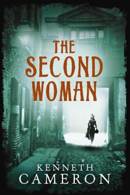 The Second Woman: Denton Mystery Book 3 - Cameron, Kenneth