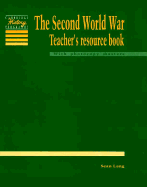 The Second World War Teacher's Resource Book