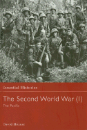 The Second World War, Vol. 1: The Pacific - Horner, David