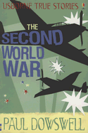 The Second World War - Dowswell, Paul