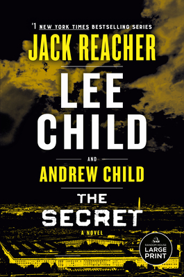 The Secret: A Jack Reacher Novel - Child, Lee, and Child, Andrew