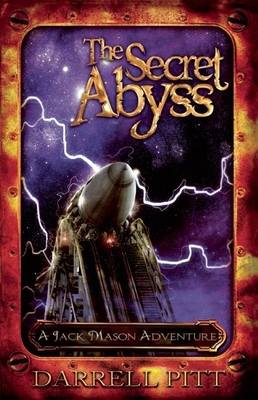 The Secret Abyss: A Jack Mason Adventure - Pitt, Darrell