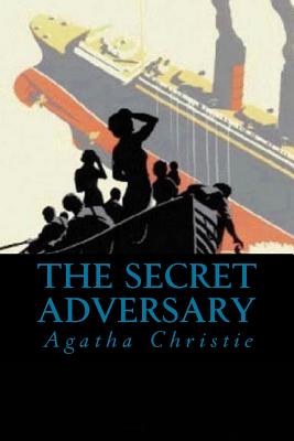 The secret adversary - Evans, Hillary (Editor), and Christie, Agatha