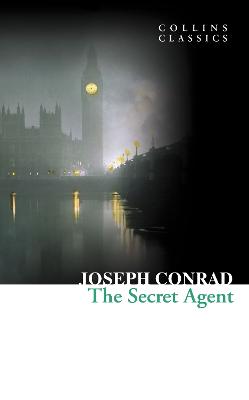 The Secret Agent - Conrad, Joseph