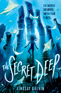 The Secret Deep