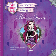 The Secret Diary of Raven Queen