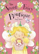 The Secret Fairy: Boutique