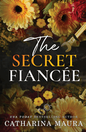 The Secret Fianc?e: Lexington and Raya's Story