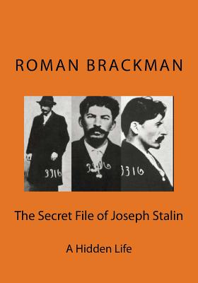 The Secret File of Joseph Stalin - Brackman, Roman
