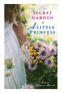 The Secret Garden & A Little Princess