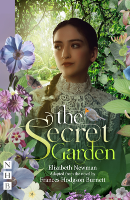 The Secret Garden - Burnett, Frances Hodgson, and Newman, Elizabeth (Adapted by)