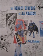 The Secret History of AA Comics - Rozakis, Bob