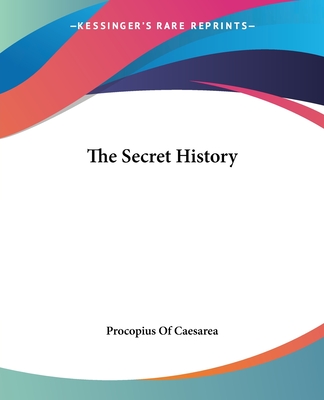 The Secret History - Procopius of Caesarea