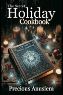 The Secret Holiday Cookbook