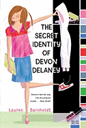 The Secret Identity of Devon Delaney - Barnholdt, Lauren