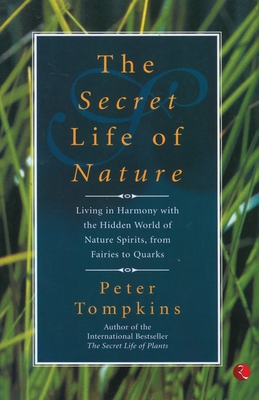 The Secret Life of Nature - Tompkins, Peter