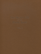 The Secret Life of the Blank Book: Volume 2