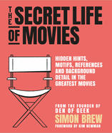 The Secret Life of the Movies