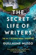 The Secret Life of Writers: The new thriller by the no. 1 bestselling author