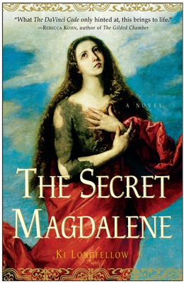 The Secret Magdalene - Longfellow, Ki