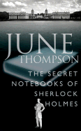 The Secret Notebooks of Sherlock Holmes