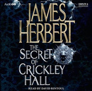 The Secret of Crickley Hall - James, Herbert, and Rintoul, David (Read by)