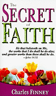 The Secret of Faith