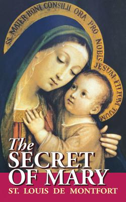 The Secret of Mary - Montfort, Louis de