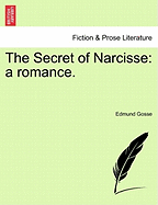 The Secret of Narcisse: A Romance.