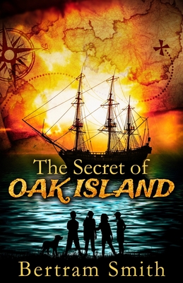 The Secret of OAK ISLAND: A juvenile mystery adventure - Smith, Bertram, and Jones, Pamdiana