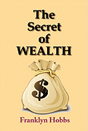 The Secret of Wealth