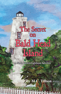 The Secret on Bald Head Island: A North Carolina Lighthouse Adventure