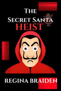 The Secret Santa Heist