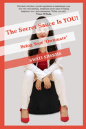 The Secret Sauce is YOU!: Being your 'ownmate'