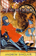 The Secret Scroll - Sinclair, Andrew