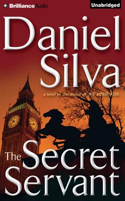 The Secret Servant - Silva, Daniel, and Gigante, Phil (Read by)