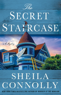 The Secret Staircase: A Mystery - Connolly, Sheila