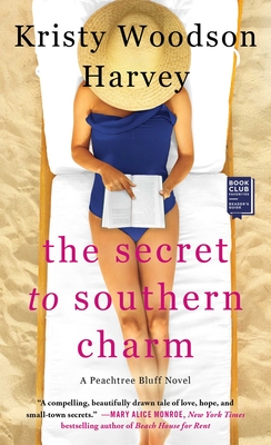 The Secret to Southern Charm - Harvey, Kristy Woodson