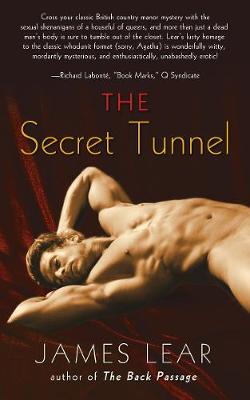 The Secret Tunnel - Lear, James