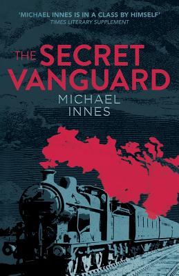 The Secret Vanguard - Innes, Michael