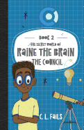 The Secret World of Raine the Brain: The Council