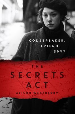 The Secrets Act - Weatherby, Alison