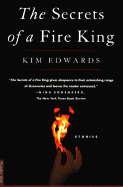 The Secrets of a Fire King