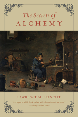 The Secrets of Alchemy - Principe, Lawrence M
