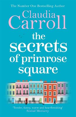 The Secrets of Primrose Square - Carroll, Claudia