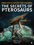 The Secrets of Pterosaurs