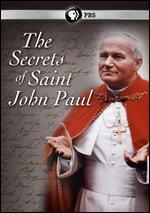 The Secrets of Saint John Paul - Richard Denton