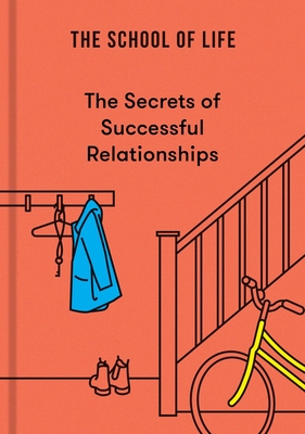 The Secrets of Successful Relationships - of Life, The School